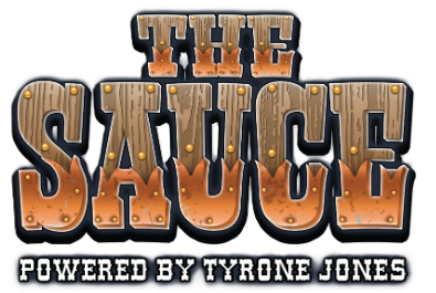 The Sauce Powered By Tyrone Jones full logo with no background